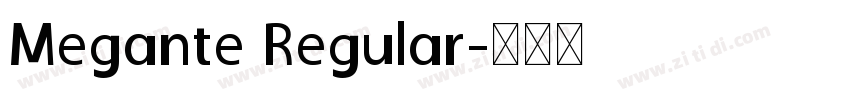 Megante Regular字体转换
